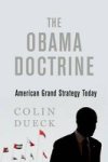 The Obama Doctrine - American Grand Strategy Today Paperback