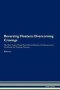 Reversing Floaters - Overcoming Cravings The Raw Vegan Plant-based Detoxification & Regeneration Workbook For Healing Patients. Volume 3   Paperback