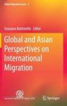 Global And Asian Perspectives On International Migration Hardcover 2014 Ed.