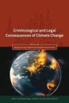 Criminological And Legal Consequences Of Climate Change Hardcover New