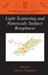 Light Scattering And Nanoscale Surface Roughness Nanostructure Science And Technology
