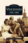 Vincennes Indiana - 1930-1960 Hardcover