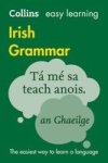 Collins Easy Learning Irish Grammar: Easy Learning Irish Grammar Irish English Paperback 2nd Revised Edition