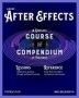 Adobe After Effects - A Complete Course And Compendium Of Features   Paperback