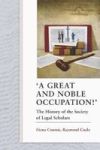 & 39 Great And Noble Occupation & 39 - The History Of The Society Of Legal Scholars Hardcover New