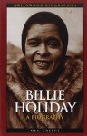 Billie Holiday: A Biography Greenwood Biographies