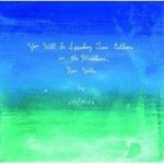 You Will Be Spending Time Outdoors In The Mountains Near Water Cd Album