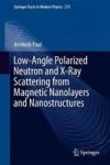 Low-angle Polarized Neutron And X-ray Scattering From Magnetic Nanolayers And Nanostructures Hardcover 1ST Ed. 2017