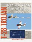 North American T-28 Trojan Pilot& 39 S Flight Operating Instructions Hardcover