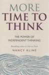 More Time To Think: The Power Of Independent Thinking