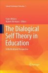 The Dialogical Self Theory In Education - A Multicultural Perspective Hardcover 1ST Ed. 2018