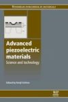 Advanced Piezoelectric Materials - Science And Technology Paperback