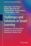 Challenges And Solutions In Smart Learning - Proceeding Of 2018 International Conference On Smart Learning Environments Beijing