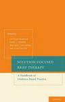 Solution-focused Brief Therapy - A Handbook of Evidence-Based Practice Hardcover