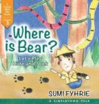 Where Is Bear? - Let& 39 S Play Hide And Seek Hardcover