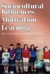 Research In Sociocultural Influences On Motivation And Learning V. 2 Hardcover Illustrated Edition