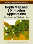 Depth Map And 3d Imaging Applications - Algorithms And Technologies Hardcover
