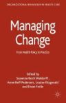 Managing Change 2015 - From Health Policy To Practice Hardcover