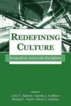 Redefining Culture - Perspectives Across the Disciplines