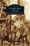 Cherry Run Valley - Plumer Pit Hole & Oil City Hardcover