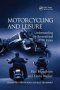 Motorcycling And Leisure - Understanding The Recreational Ptw Rider   Paperback