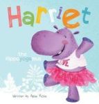 Harriet The Hippoyogamus Hardcover