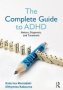 The Complete Guide To Adhd - Nature Diagnosis And Treatment   Paperback