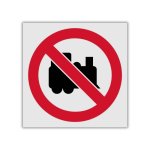 No Locomotives Beyond This Point Reflective Safety Sign PV17REF