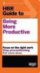 Hbr Guide To Being More Productive Hbr Guide Series Paperback