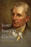 James Fenimore Cooper - The Later Years Hardcover