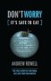 Don&  39 T Worry   It&  39 S Safe To Eat   - The True Story Of Gm Food Bse And Foot And Mouth   Paperback