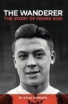 The Wanderer - The Story Of Frank Soo Hardcover