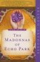 The Madonnas Of Echo Park   Paperback