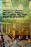 Worlds Leading National Public Monastery And Royal Library Directors - Leadership Management Future Of Libraries Hardcover