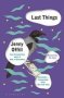Last Things Paperback New Edition