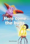 Here Come The Bugs Paperback