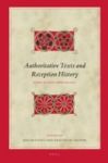 Authoritative Texts And Reception History - Aspects And Approaches Hardcover