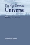 The Non-sleeping Universe: Proceedings Of Two Conferences On: Stars And The Ism Held From 2426 November 1997 And On: From Galaxi