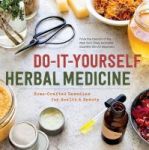 Do-it-yourself Herbal Medicine - Holistic Healing Recipes Using Herbs And Essential Oils Paperback