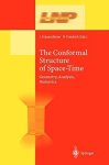 The Conformal Structure Of Space-times: Geometry Analysis Numerics Lecture Notes In Physics