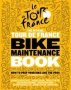 The Official Tour De France Bike Maintenance Book Hardcover