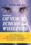 Surreal Images - Of Voices, Echoes and Whispers: A Poetic Philosophy on the Inner Soul...the Outer Voice...the Vibrant, Vivid Co