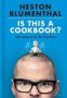 Is This A Cookbook? - Adventures In The Kitchen   Hardcover