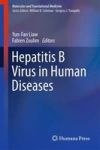 Hepatitis B Virus In Human Diseases 2016 Hardcover 1ST Ed. 2016