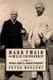 Mark Twain And Male Friendship - The Twichell Howells And Rogers Friendships   Paperback