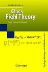 Class Field Theory - From Theory To Practice Hardcover 1ST Ed 2003. Corr. 2ND Printing 2005