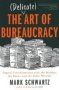 The Delicate Art Of Bureaucracy - Digital Transformation With The Monkey The Razor And The Sumo Wrestler   Paperback