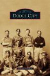 Dodge City Hardcover