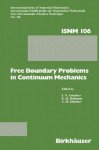 Free Boundary Problems In Continuum Mechanics International Series Of Numerical Mathematics