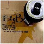 Drunk In The Garage: Live And Acousti Live Explicit Version Cd 2016